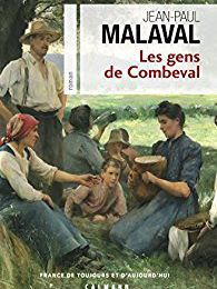 Une belle saga familiale :  "Les gens de Combeval" de Jean-Paul Malaval...