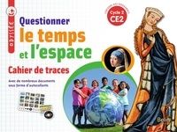 [Pdf/ePub] Questionner le temps et l'espace CE2 cycle 2 Odyssée  - Cahier de traces by Geneviève Chapier-Legal, Youenn Goasdoué, Hélène Lestonnat download ebook