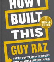 [PDF] How I Built This: The Unexpected Paths to Success from the World's Most Inspiring Entrepreneurs download