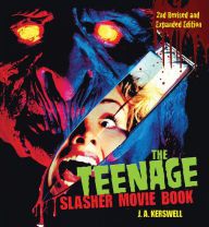 English books download pdf The Teenage Slasher Movie Book, 2nd Revised and Expanded Edition English version by J. A. Kerswell CHM 9781620083079