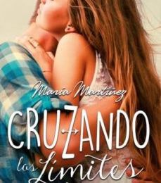 Descargar libros electrónicos gratis kindle CRUZANDO LOS LÍMITES de MARIA MARTINEZ. in Spanish FB2 iBook
