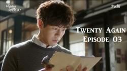 # Twenty Again - Episode 03 & 04 + Blablatage