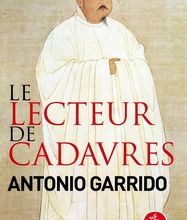 Ebook à télécharger en pdf Le lecteur de cadavres en francais par Antonio Garrido  9782253184195