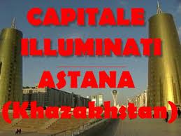 La capitale occulte du nouvel ordre mondial au Kasakstan