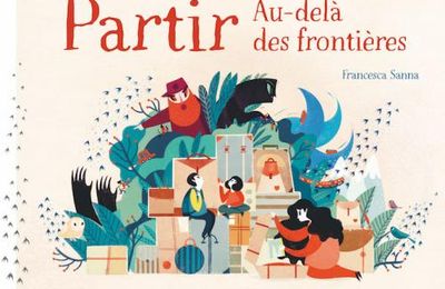18 juin '16 - Partir au-delà des frontières de Francesca Sanna