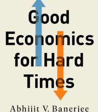 Books for download pdf Good Economics for Hard Times RTF DJVU CHM 9781610399500 by Abhijit V. Banerjee, Esther Duflo in English
