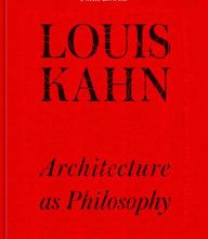 [PDF/Kindle] Louis Kahn: Architecture as Philosophy by John Lobell