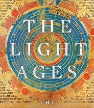 Read online: The Light Ages: The Surprising Story of Medieval Science