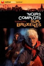 Noirs complots sur Bruxelles, NICODEME et LEFEVRE
