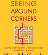 Ebook epub download Seeing Around Corners: How to Spot Inflection Points in Business Before They Happen PDB iBook 9780358018971 by Rita McGrath, Clayton Christensen