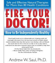 [Pdf/ePub] Fire Your Doctor!: How to Be Independently Healthy by Andrew W. Saul download ebook