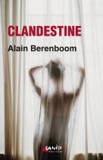 Clandestine, Alain BERENBOOM
