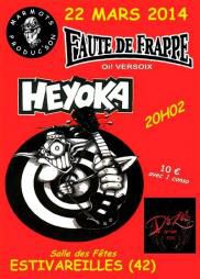 Faute de Frappe, Heyoka et Dezes - Estivareilles (Loire)