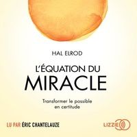 [Pdf/ePub] L'équation du miracle by Hal Elrod, Eric CHANTELAUZE download ebook