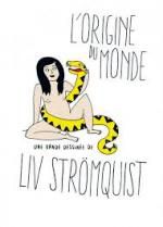Liv Strömquist, L'origine du monde, Rackham