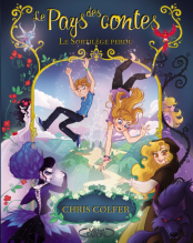 Le pays des contes tome 1- Le sortilège perdu 