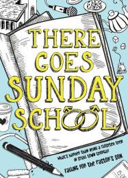 Online Read Ebook There Goes Sunday School