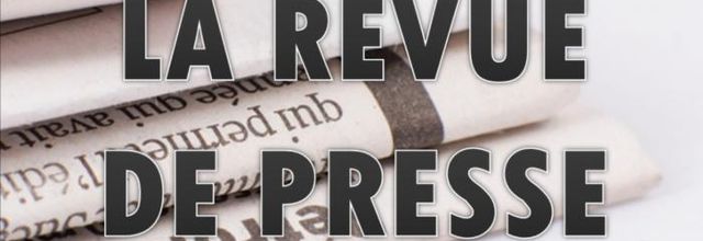 REVUE DE PRESSE