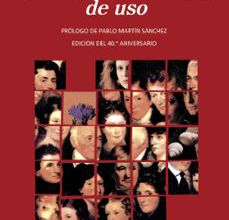 [Kindle] LA VIDA INSTRUCCIONES DE USO (ED. 40ª ANIVERSARIO) descargar gratis
