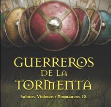 Descarga de la librería Android GUERREROS DE LA TORMENTA (SAJONES, VIKINGOS Y NORMANDOS IX) ePub MOBI de BERNARD CORNWELL