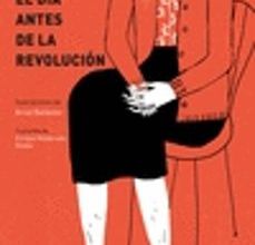 Tienda de libros electrónicos en línea: EL DÍA ANTES DE LA REVOLUCIÓN de URSULA K. LE GUIN 9788417281847 PDF ePub RTF