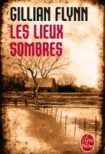 Les Lieux sombres de Gillian Flynn