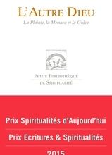 Download Pdf L'autre Dieu  - La Plainte, la Menace et la Grâce