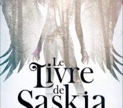 Marie Pavlenko : Le livre de Saskia T1 - Le Réveil 