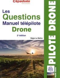 Français livre audio télécharger gratuitement Les Questions Manuel Télépilote Drone