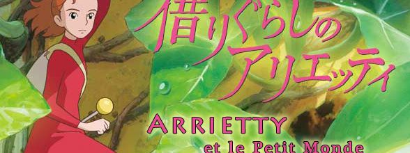 Arrietty le petit monde des chapardeurs 