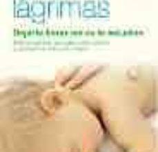 [ePub] DORMIR SIN LAGRIMAS: DEJARLE LLORAR NO ES LA SOLUCION: TODO LO QU E HAY QUE SABER PARA RESOLVER LOS PROBLEMAS DEL SUEÑO INFANTIL descargar gratis