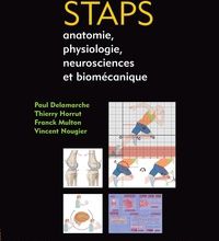[Pdf/ePub] STAPS : anatomie, physiologie, biomécanique et neurosciences by Paul Delamarche, Franck Multon, Thierry Horrut, Vincent Nougier download ebook
