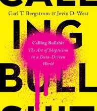 {pdf download} Calling Bullshit: The Art of Skepticism in a Data-Driven World