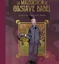 Téléchargeur de livres de google books La malédiction de Gustave Babel (Litterature Francaise) par Gess 9782756096537