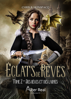 Éclats de rêves, Tome 2 : Des rêves et des larmes