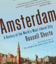 Free ebook download english Amsterdam: A History of the World's Most Liberal City  by Russell Shorto