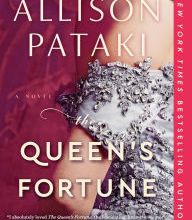 [PDF] The Queen's Fortune: A Novel of Desiree, Napoleon, and the Dynasty That Outlasted the Empire by Allison Pataki