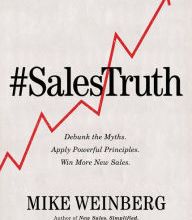 Download PDF Sales Truth: Debunk the Myths. Apply Powerful Principles. Win More New Sales.