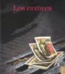 [Pdf/ePub/Mobi] LOS ERRORES (2ª ED.) - JOSE REVUELTAS descargar ebook gratis