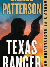 Ebook download francais gratuit Texas Ranger in English 9780316556668 iBook DJVU PDF by James Patterson