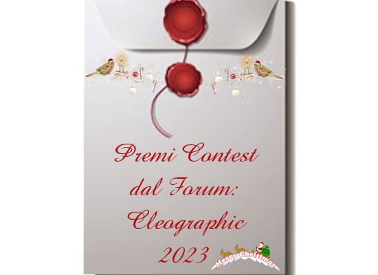 Premi Contest dal Forum: Cleographic Dicembre 2023 pag 2