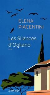 Les silences d'Ogliano, écrit par Elena Piacentini