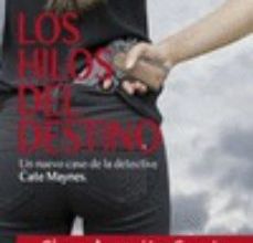 Descargar LOS HILOS DEL DESTINO CLARA ASUNCION GARCIA Gratis - EPUB, PDF y MOBI
