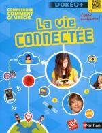 La vie connectée, Stéphan JULIENNE et Joël de ROSNAY