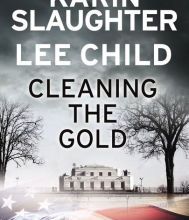 Download Ebooks for ipad Cleaning the Gold: A Jack Reacher and Will Trent Short Story by Karin Slaughter, Lee Child 9780062978301 (English Edition) iBook