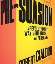 {pdf download} Pre-Suasion: A Revolutionary Way to Influence and Persuade