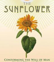 Free downloads war books The Sunflower: Conforming the Will of Man to the Will of God