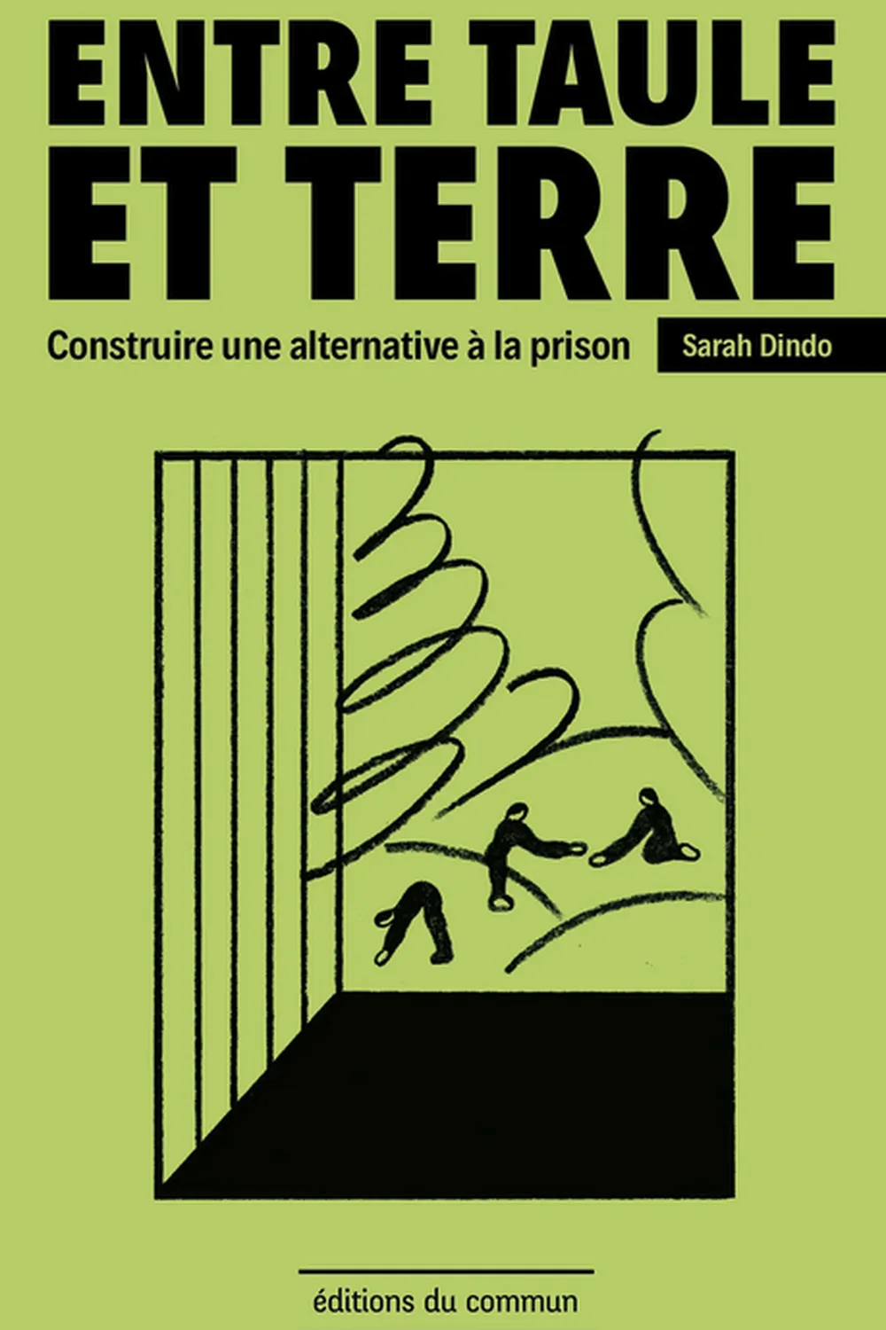 Entre taule et terre ≡ Sarah Dindo