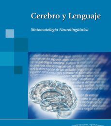 {pdf descargar} CEREBRO Y LENGUAJE: SINTOMATOLOGIA NEUROLINGÜISTICA
