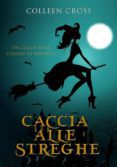 [Descargar pdf] CACCIA ALLE STREGHE : UN GIALLO DELLE STREGHE DI WESTWICK